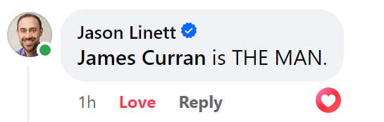 Jason Linett: James is the man.